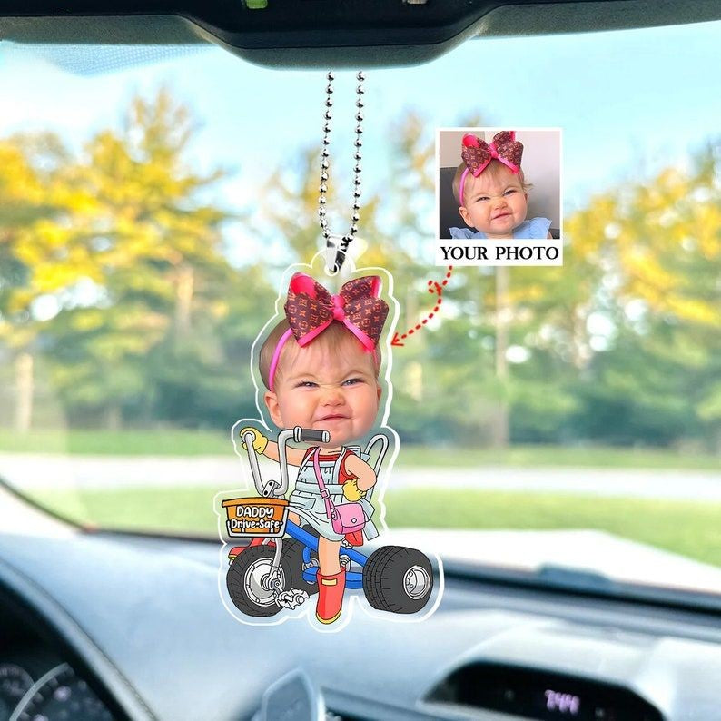 Personalized Baby Photo Car Hanger, Custom Acrylic Car Hanging, Drive Safe Daddy, Mommy, Granpa, Nana