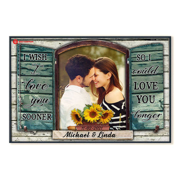 I Wish I Love You Sooner - Personalized Photo Canvas - Gift For Couple