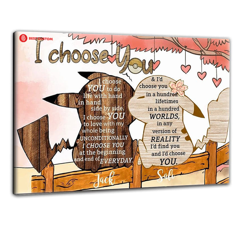 I Choose You Cute Personalized Canvas Gift For Couple