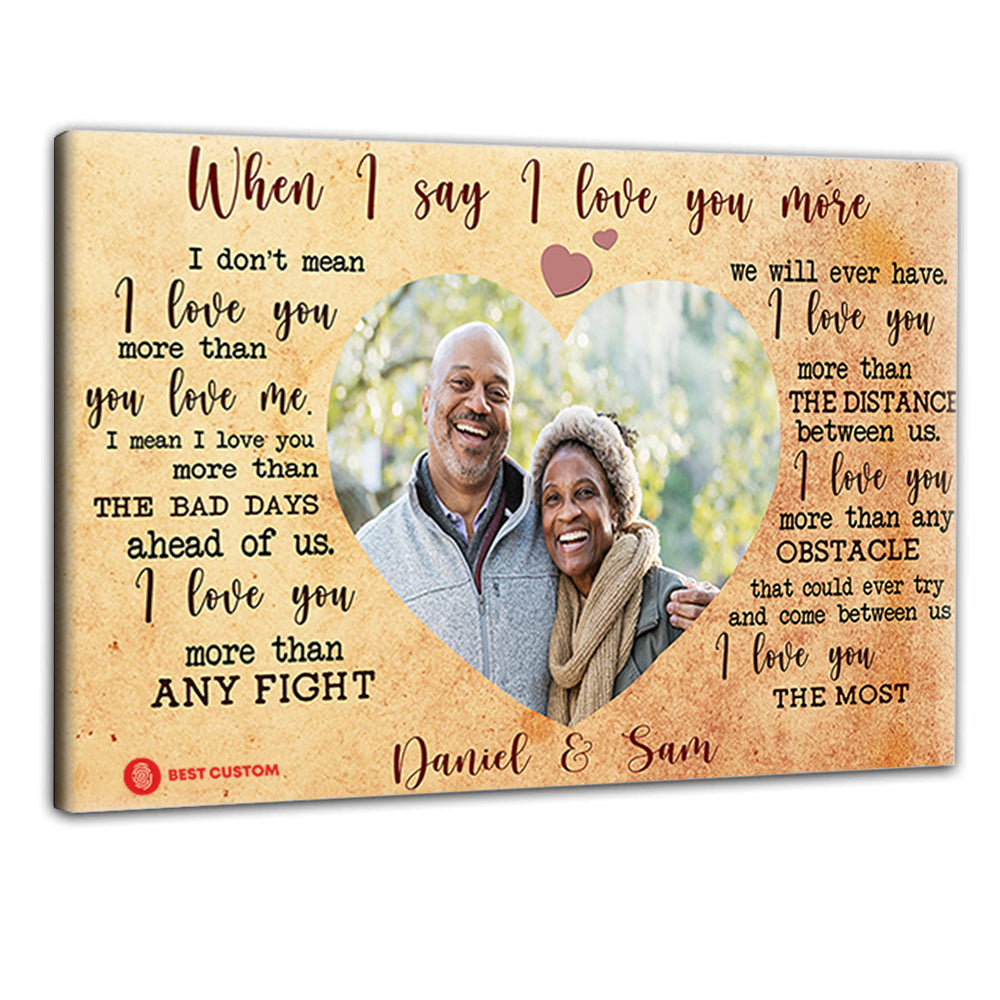 I Love You More Custom Photo Canvas Gift For Couple