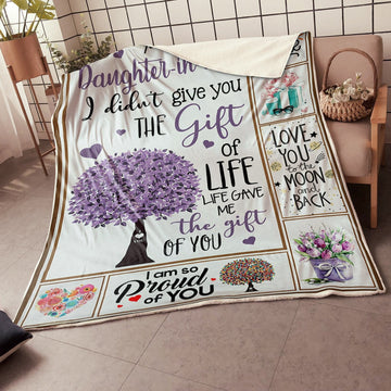 My Daughter In Law I Didn't Give You The Gift Of Life Life Gave Me The Gift Of You Fleece Blanket - Quilt Blanket