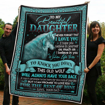 Gift For Daughter Blanket, To My Daughter Old Wolf Love You For The Rest Of My Life Gift From Dad Fleece Blanket