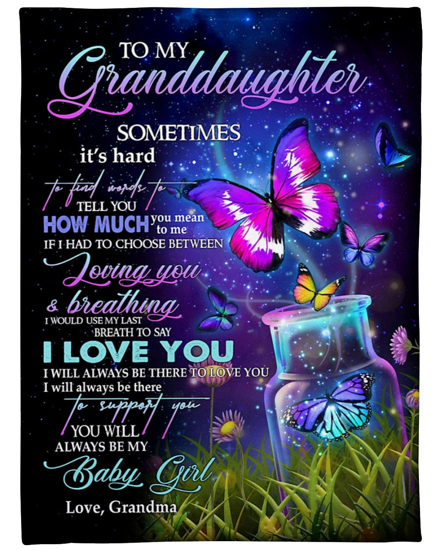 GIft For Granddaughter Blanket, To My Granddaughter You Will Always Be My Baby Girl Fleece Blanket