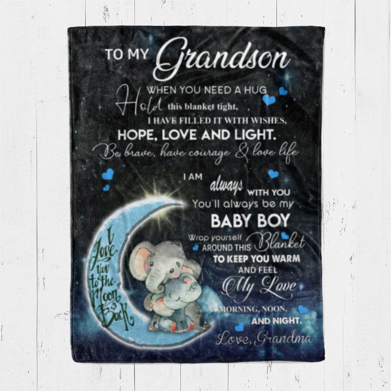 Gift For Grandson Blanket, To My Grandson I Love You To The Moon And Back Elephant - Love From Grandma