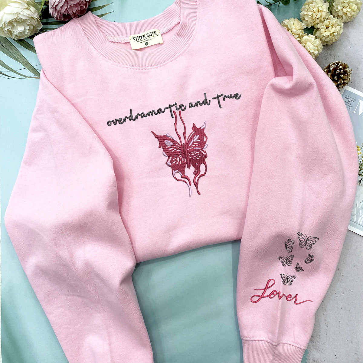 Lover Overdramatic And True Embroidered Apparel