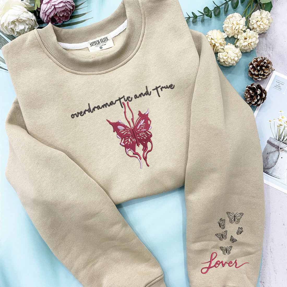 Lover Overdramatic And True Embroidered Apparel