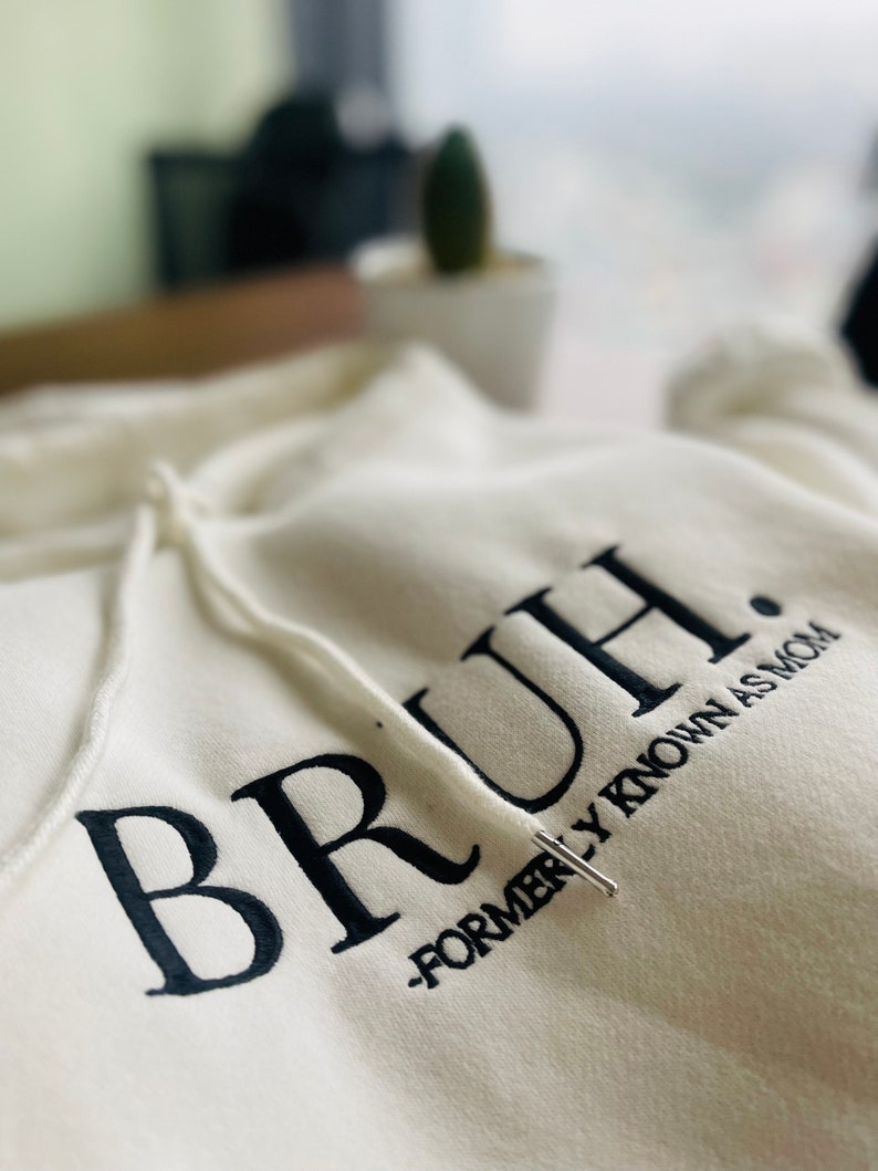 Embroidered Bruh Formerly Known as Mom Shirt, Funny Mom Shirt