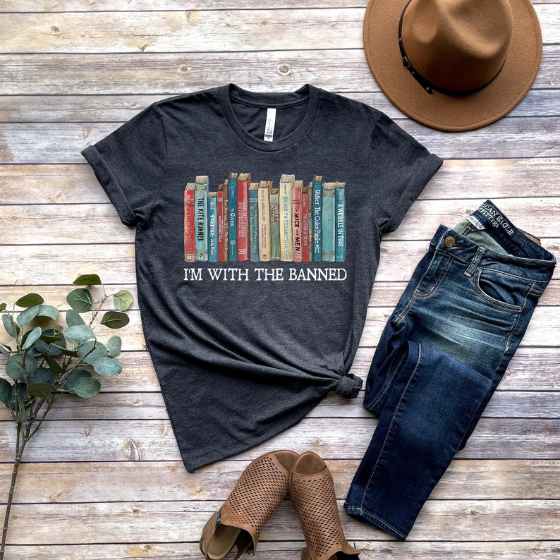 I'm With The Banned Shirt, Banned Books Shirt, Reading Shirt. Librarian Shirt