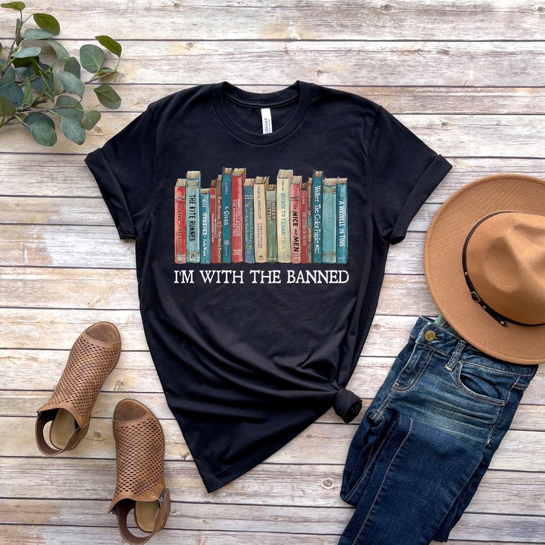 I'm With The Banned Shirt, Banned Books Shirt, Reading Shirt. Librarian Shirt