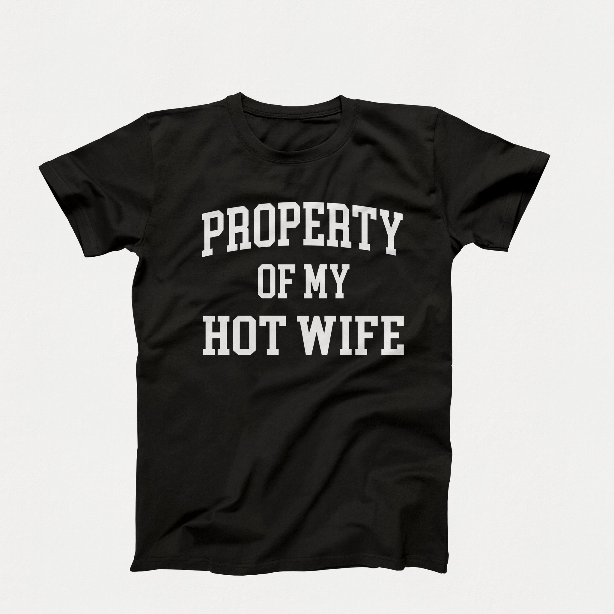 Property Of My Hot Wife, Gift For Husband, Birthday Gift