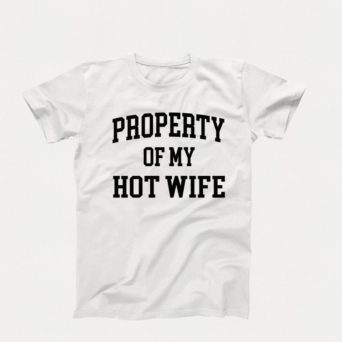 Property Of My Hot Wife, Gift For Husband, Birthday Gift