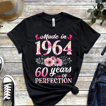 Made In 1964 60 Years Of Perfection, 60th Birthday Shirt, Gift For Family, Friends