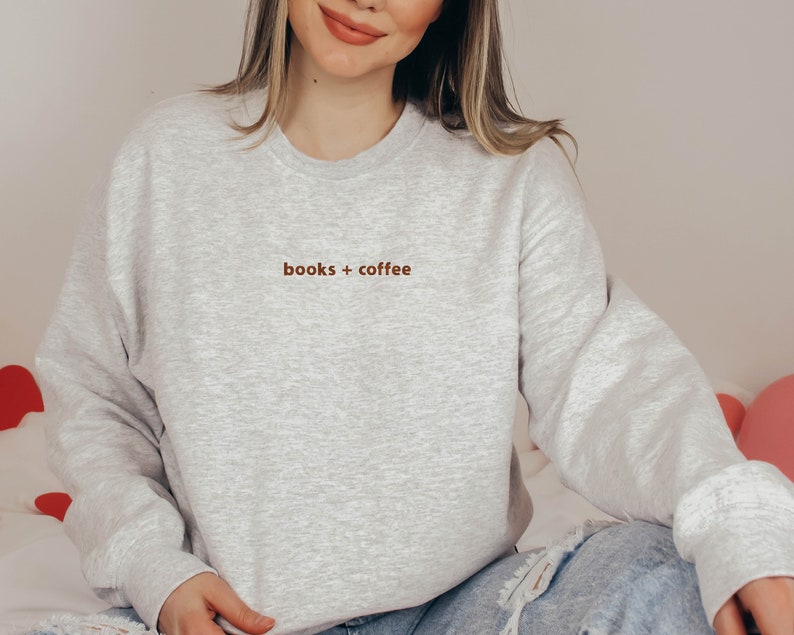 Embroidered Sweatshirt Book Lover, Books + Coffee Minimalist Hoodie