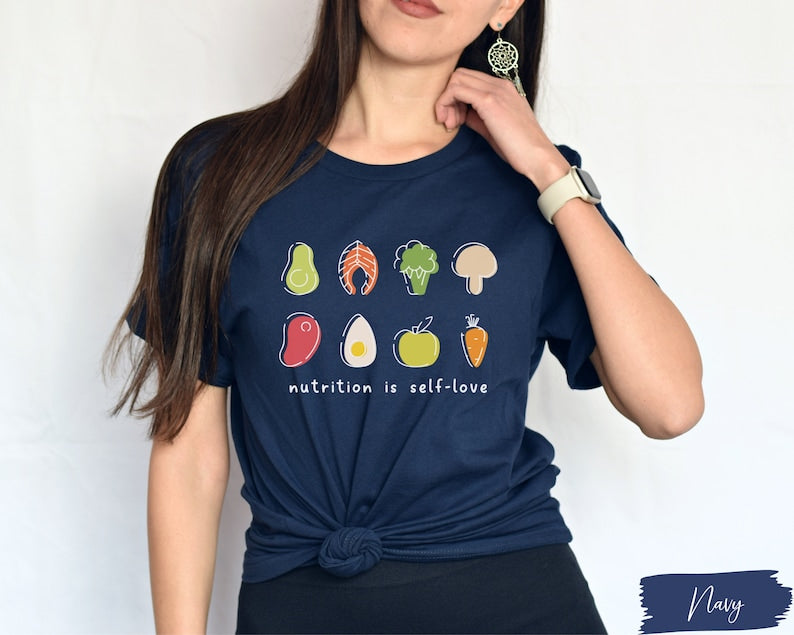 Nutrition Is Self-Love Shirt, Self Care Shirt, Self Care Gift, Dietitian Shirt, Nutritionist Shirt, Health and Wellness, Mental Health