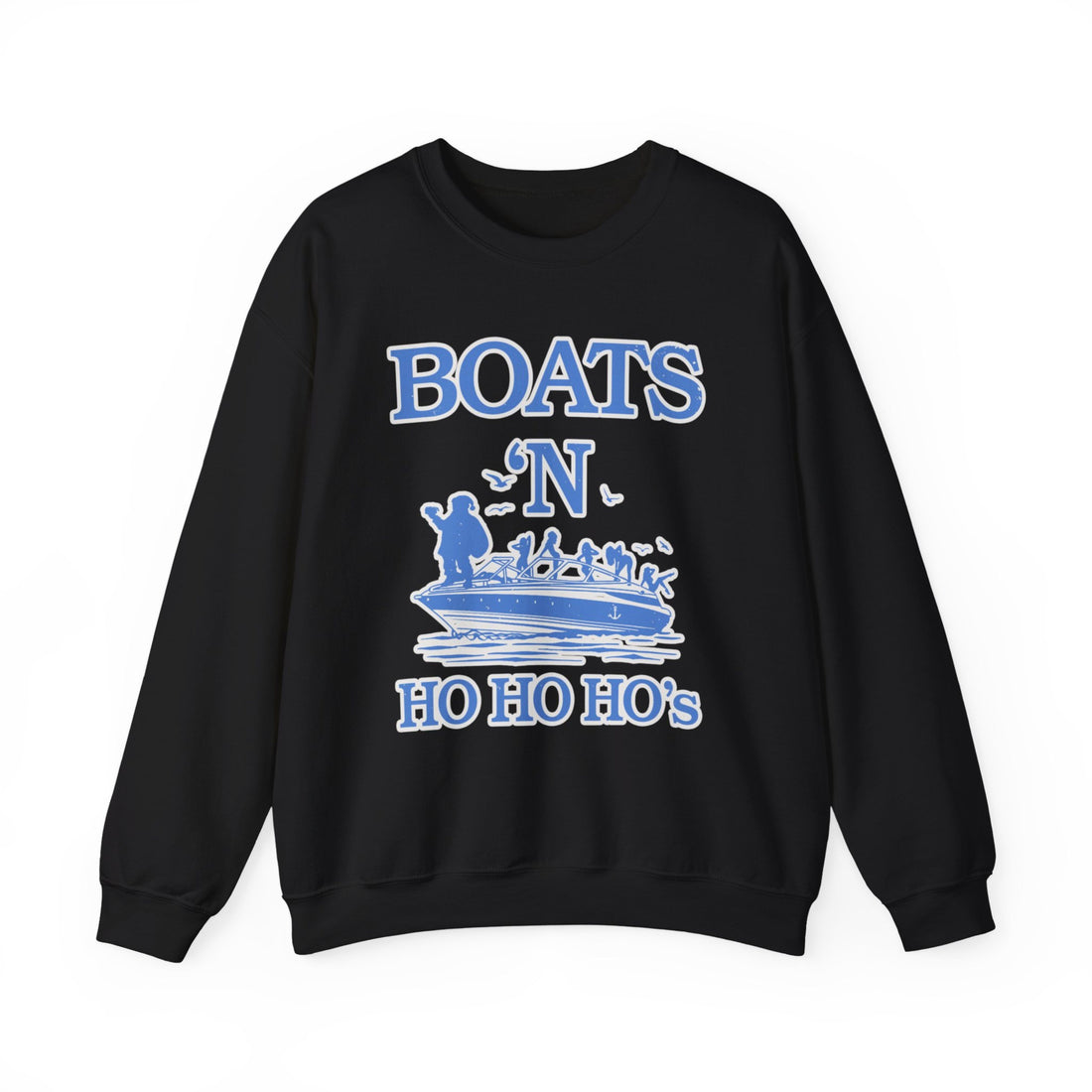 Boats n Ho Ho Hos Unisex Sweatshirt