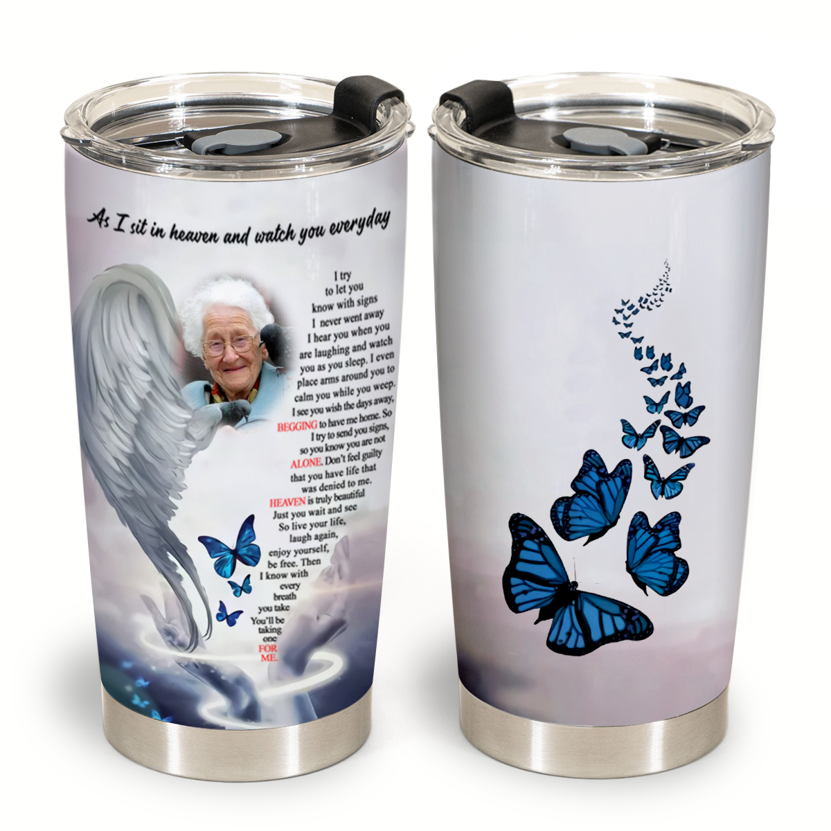 Angel Wings As I Sit In Heaven - Personalized Photo Tumbler - Gift For Memorial