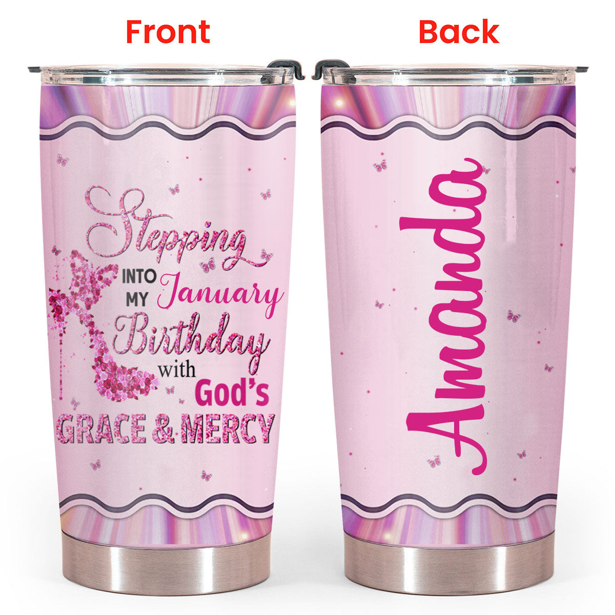 Stepping Into My Month Birthday With God's Grace And Mercy Personalized Tumbler