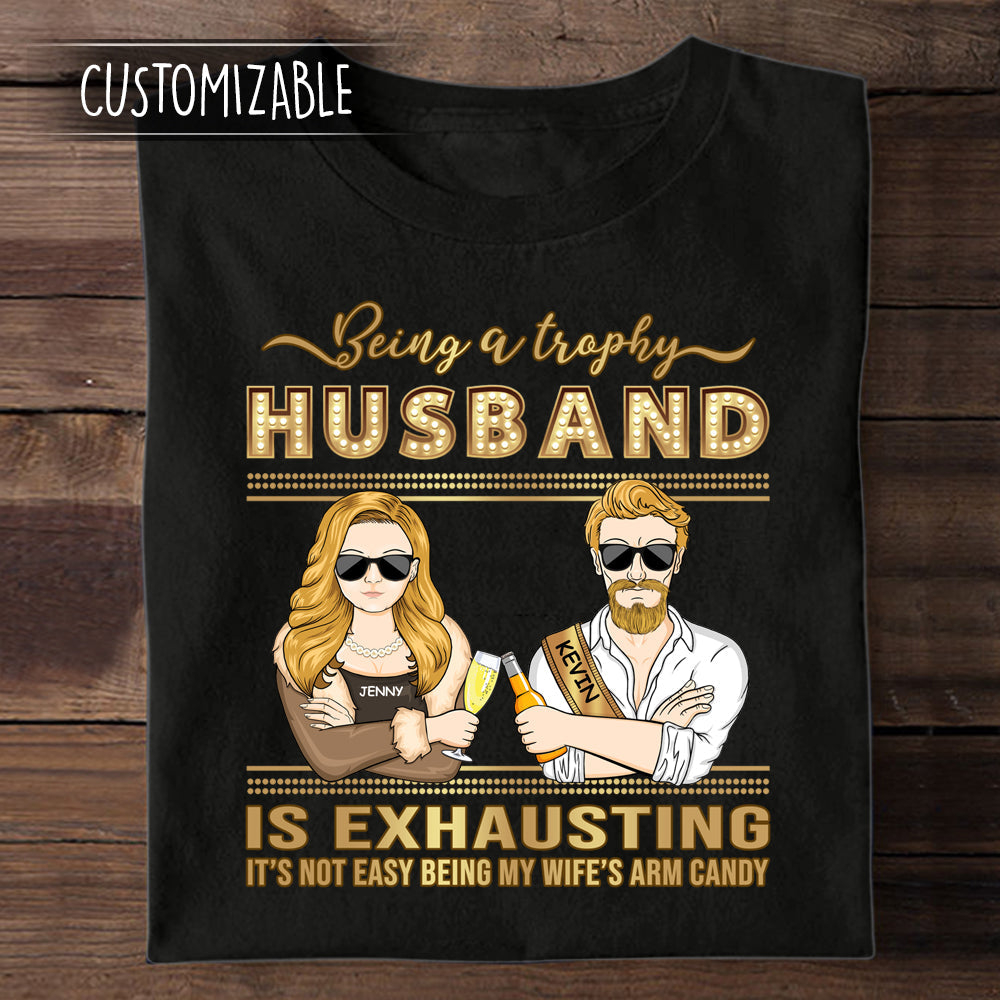 Trophy Husband - Personalized Apparel - Gift For Husband