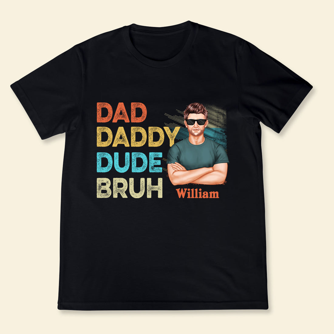 Dad, Daddy Dude Bruh - Personalized Apparel - Gift For Father, Father's Day