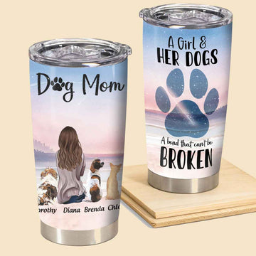 Angel Dog A Girl And Her Dogs A Bond Can't Be Broken - Personalized Tumbler - Birthday Mother's Day Gifts For Dog Mom