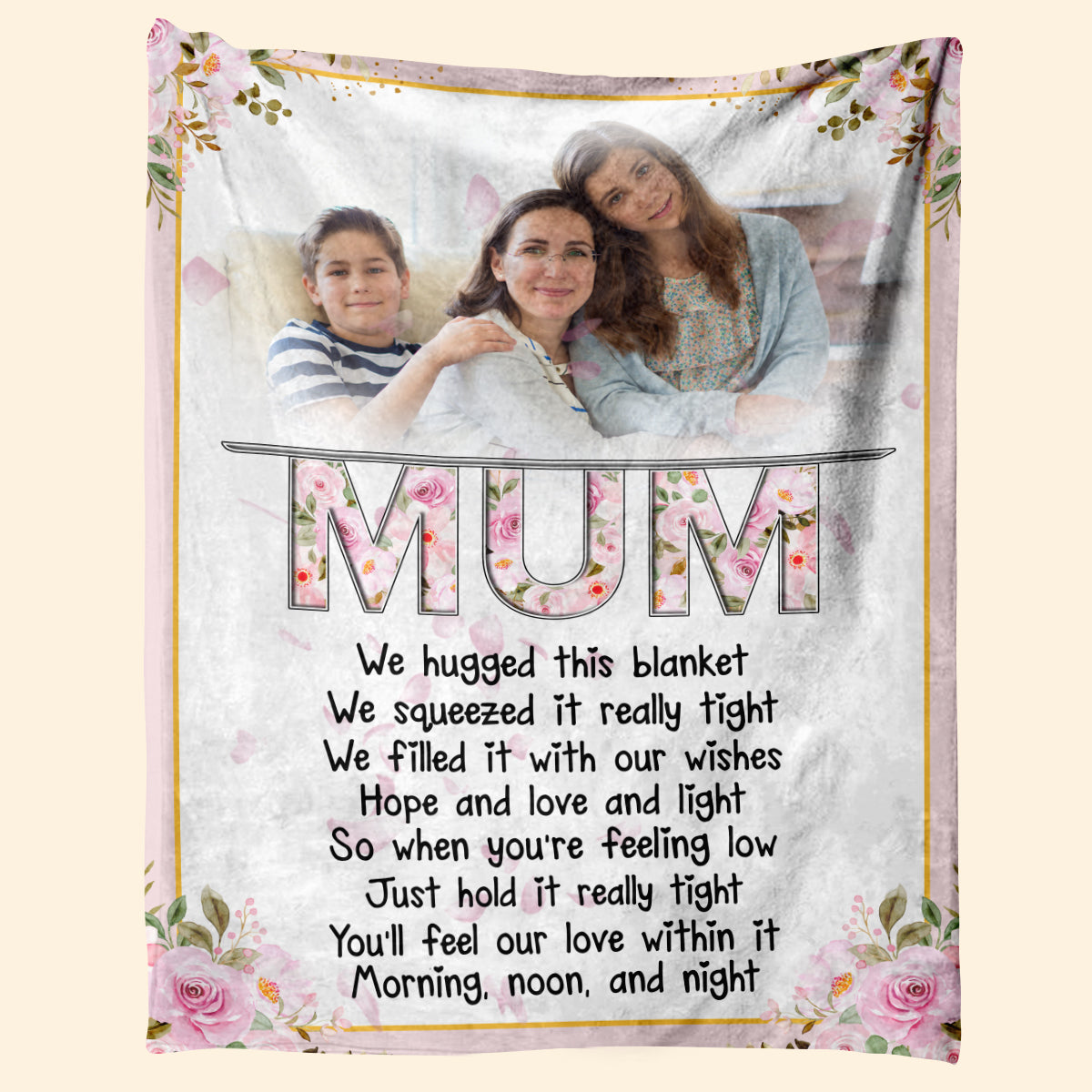 Hold It Tight And Feel Our Love Within It - Personalized Blanket - Birthday Mother's Day Gift For Mom, Mum