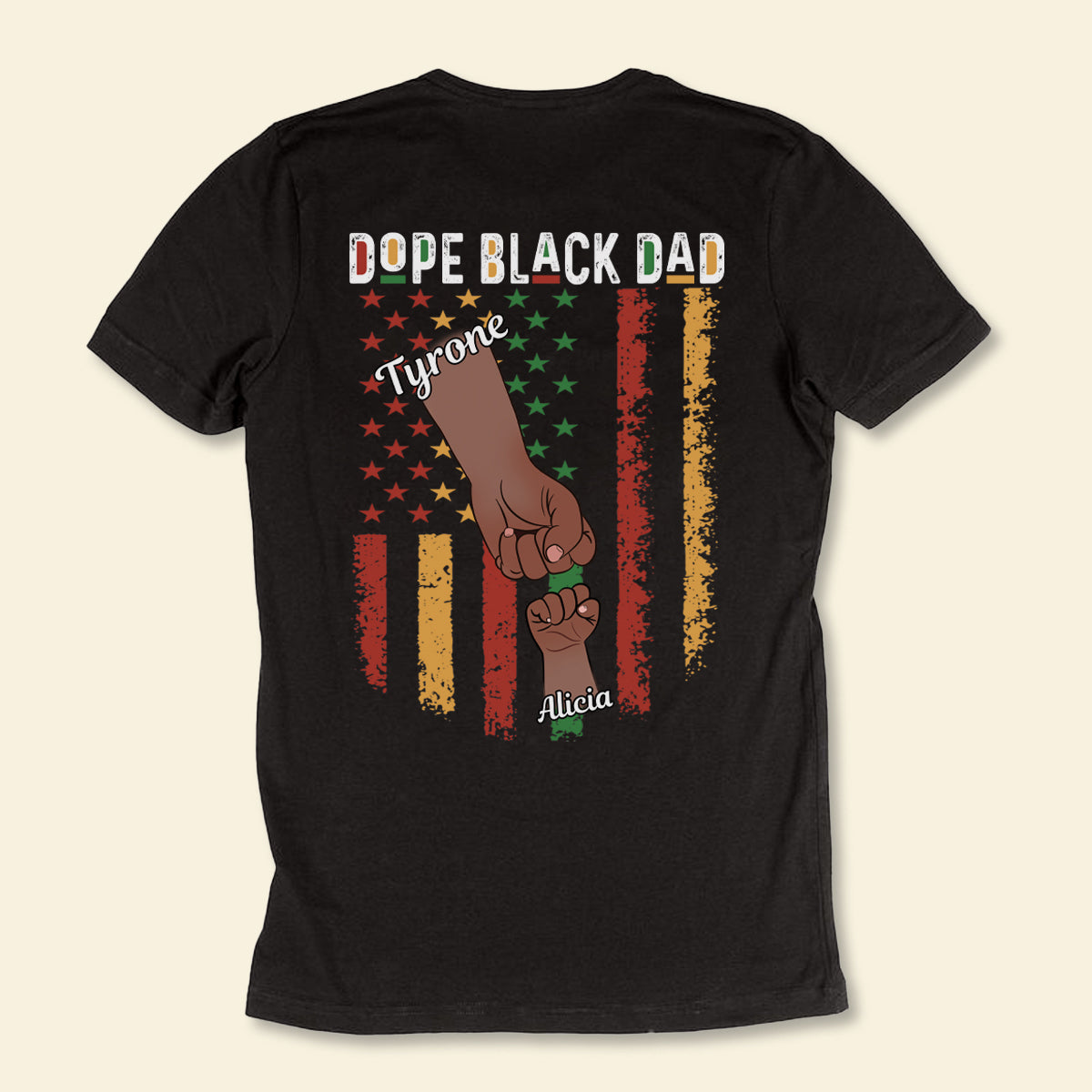 Dope Black Dad Fist Bump - Personalized Back Design Apparel - Gift For Father, Dad, Father's Day, Birthday Gift