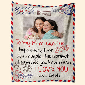 Snuggle This Blanket, Mom - Personalized Blanket - Mother's Day, Loving Gift For Mom, Mother, Mommy - From Daughter, Son