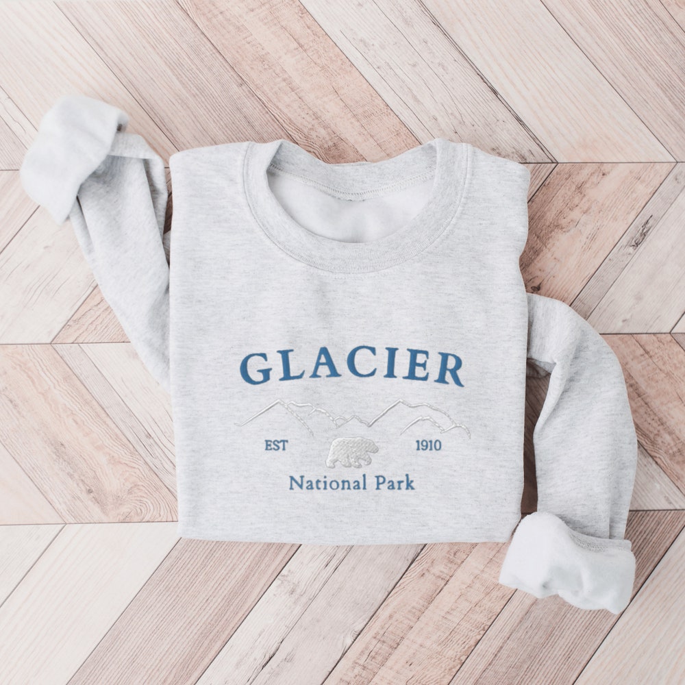 Glacier National Park Sweatshirt, Embroidered National Park Sweater, Glacier National Park Shirt, Embroidered Sweatshirt, National Parks