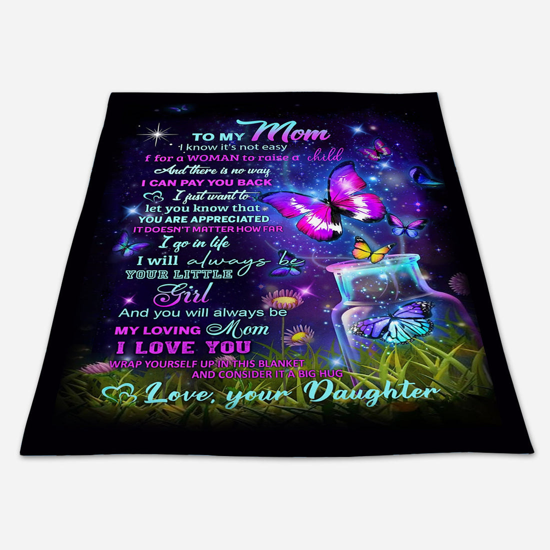 GIft For Mother From Daughter Blanket, You Always Be My Loving Mom Fleece Blanket