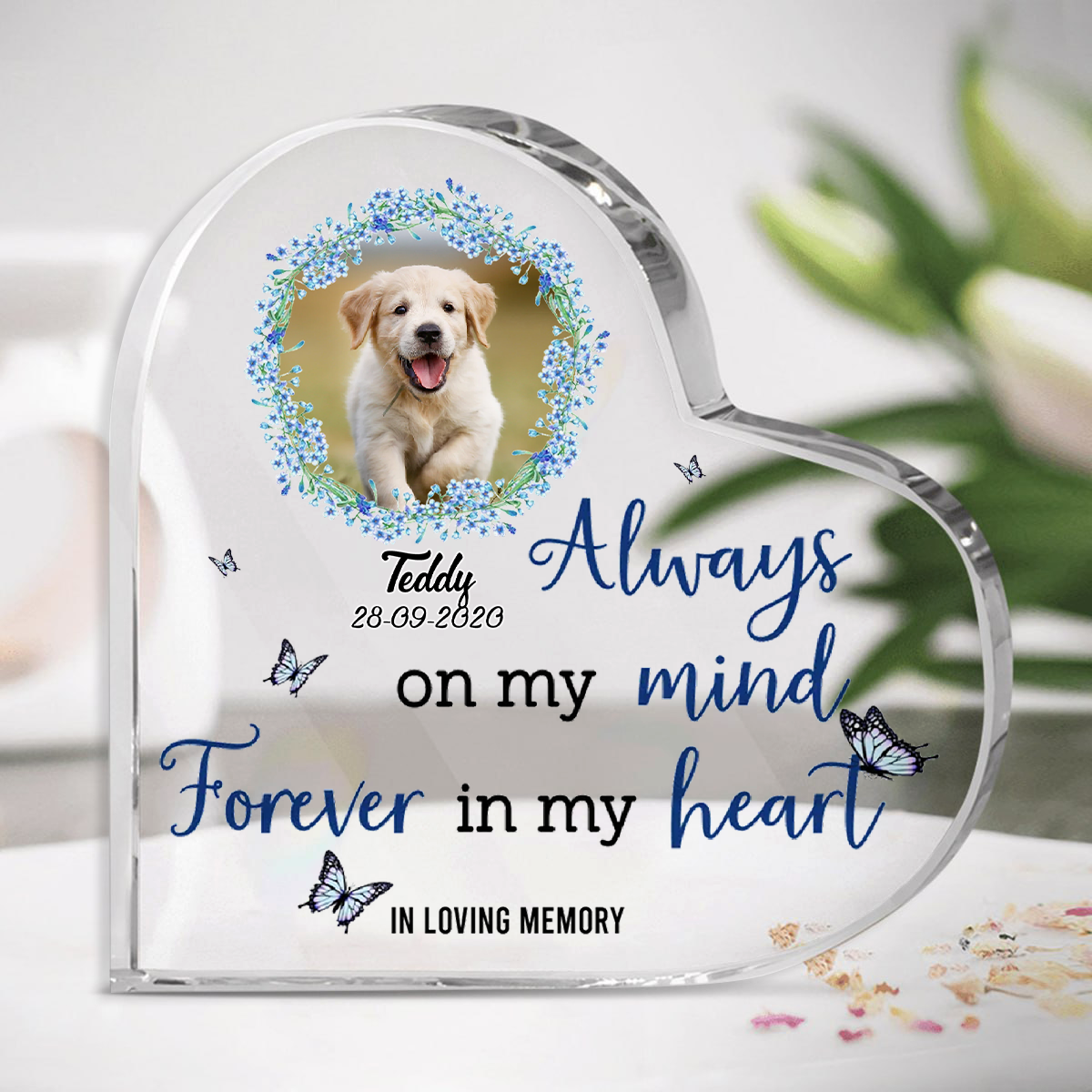 Dog Memorial Acrylic Plaque Personalized - Always On My Mind Forever In My Heart - Dog Memory Presents