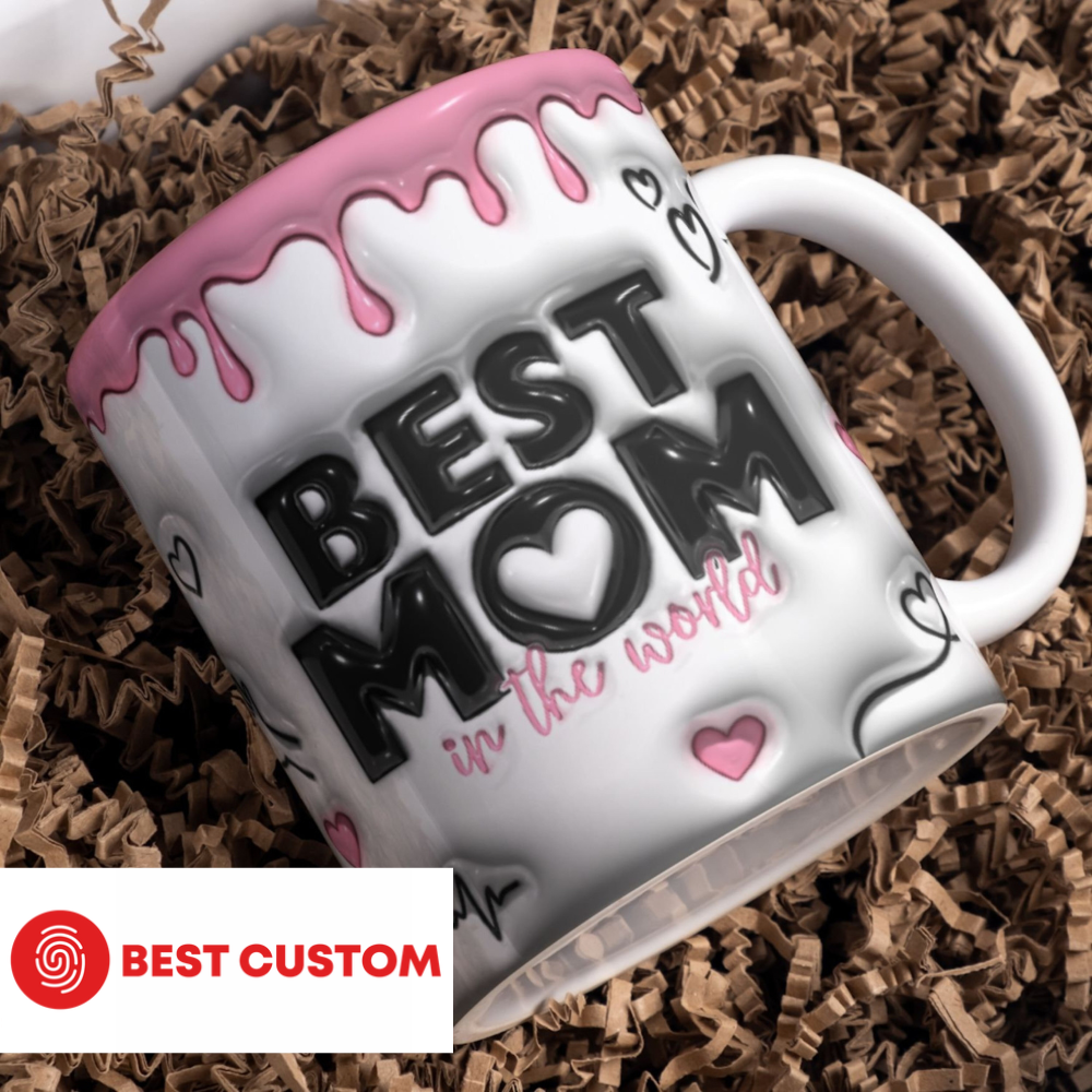 Best Mom In The World - Personalized 3D Inflated Effect Printed Mug - Gift For Mother