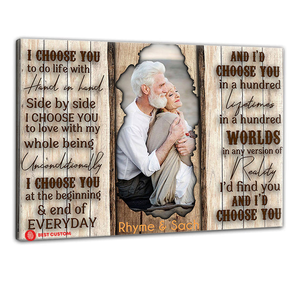 I Choose You To Do Life - Personalized Photo Canvas - Gift For Couple