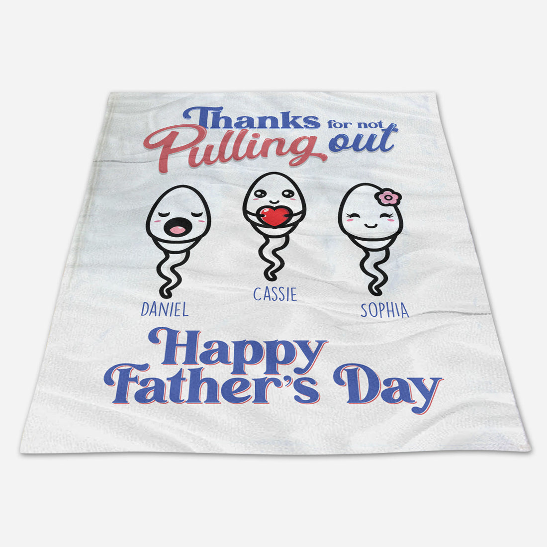 Thanks For Not Pulling Out - Personalized Blanket - Funny, Gift For Dad, Father's Day Gift, Birthday Gift