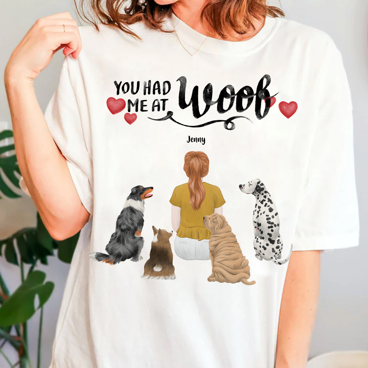 You Had Me At Woof Girl And Dog Personalized T Shirt Custom Tee For Dog Lovers Dog Mom Lovely Gift For Pet Lovers