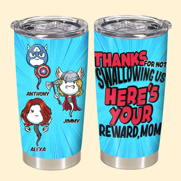 Multiverse Thanks For Not Swallowing Us - Personalized Tumbler - Mother's Day, Funny, Birthday Gift For Mom, Mother, Wife