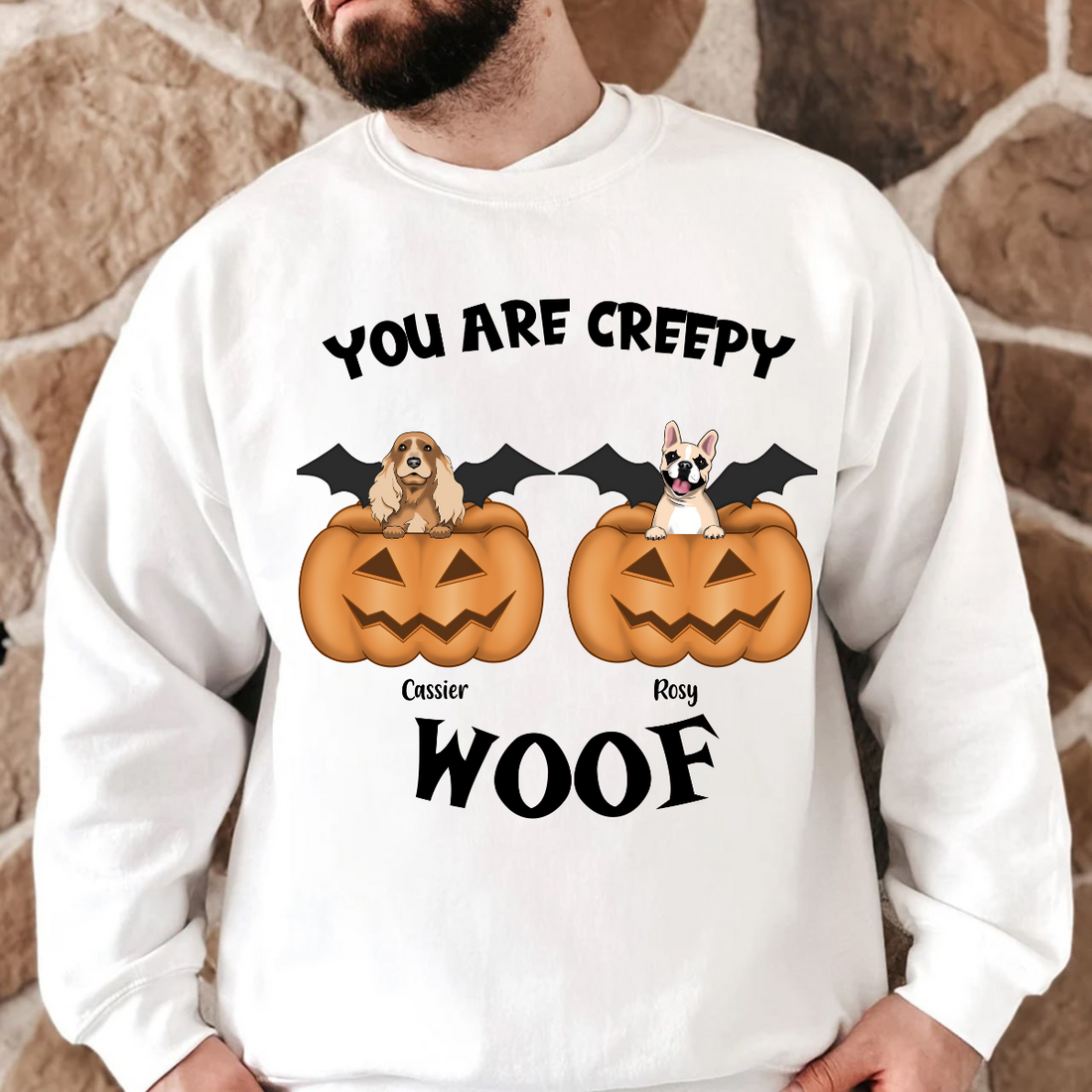 You Are Creepy Woof Custom Fall Season Sweatshirt Personalized Sweatshirt Halloween Gift For Dog Lovers Dog Mom Gift Dog Dad Gift