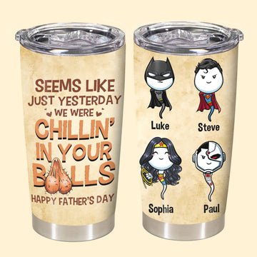 Seem Like Just Yesterday - Personalized Tumbler - Gift For Father, Father's Day, Family