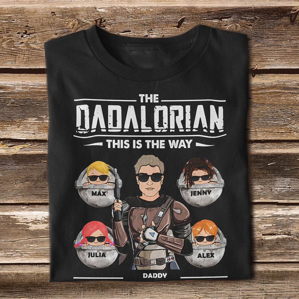 Dadalorian This Is The Way Have No Fear Custom Apparel Gift For Family