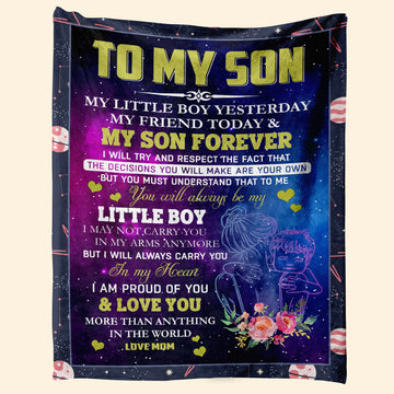 Son Blanket From Mom To My Son My Little Boy Yesterday My Friend Today And My Son Forever Fleece Blanket