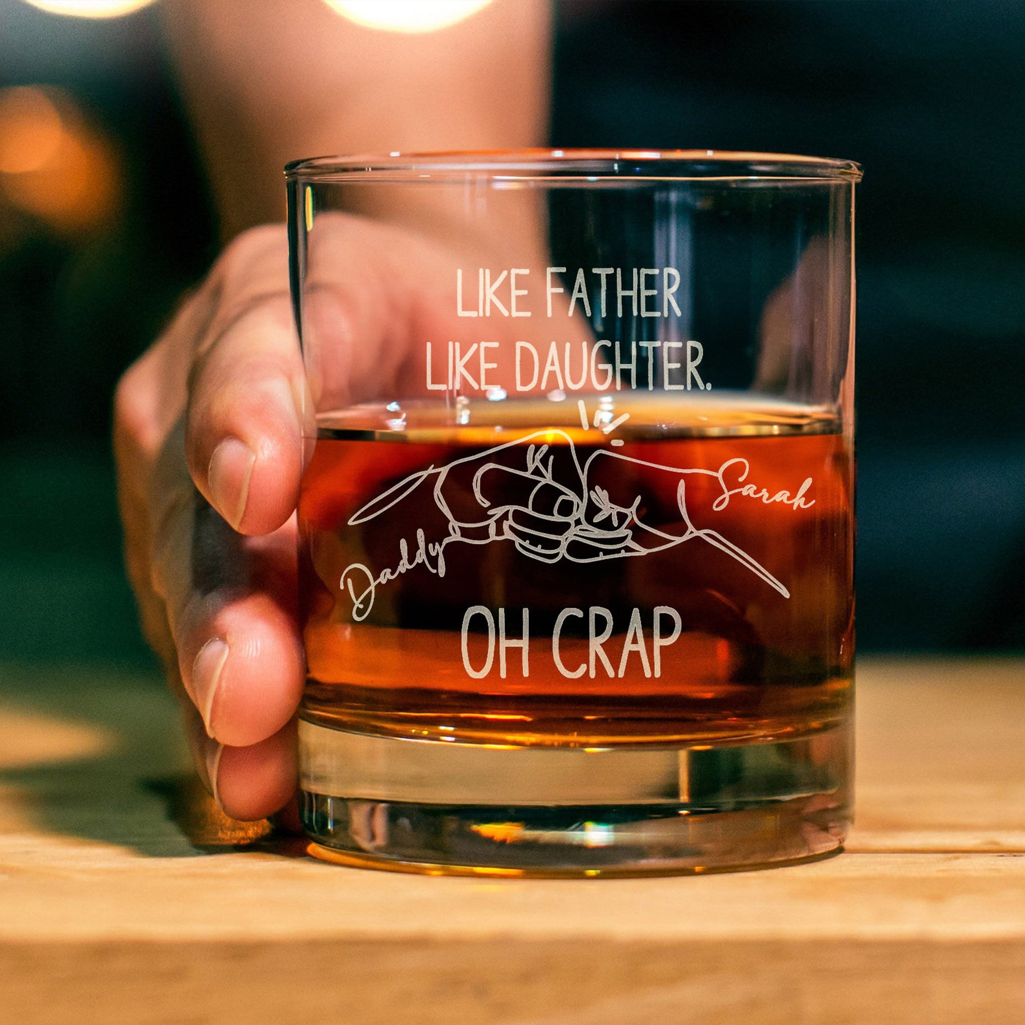 Like Father Like Daughter Oh Crap - Personalized Wine Glass - Whiskey Glass Gift For Father