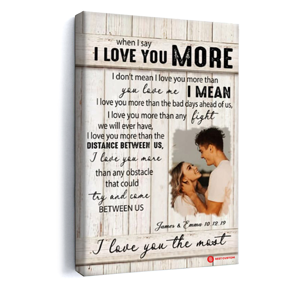 I Love You More Custom Photo Canvas Gift For Couple