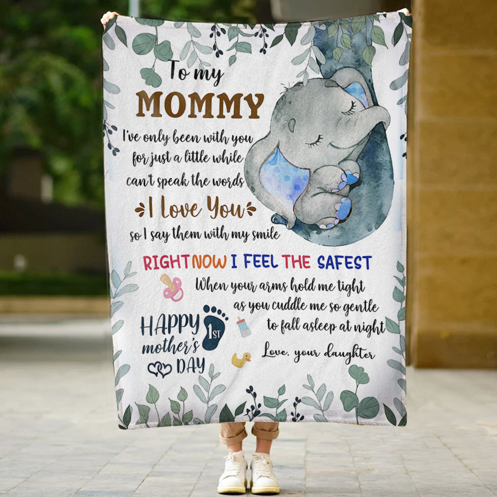 First Mother Day Elephant Right Now I Feel The Safest Personalized Fleece Blanket