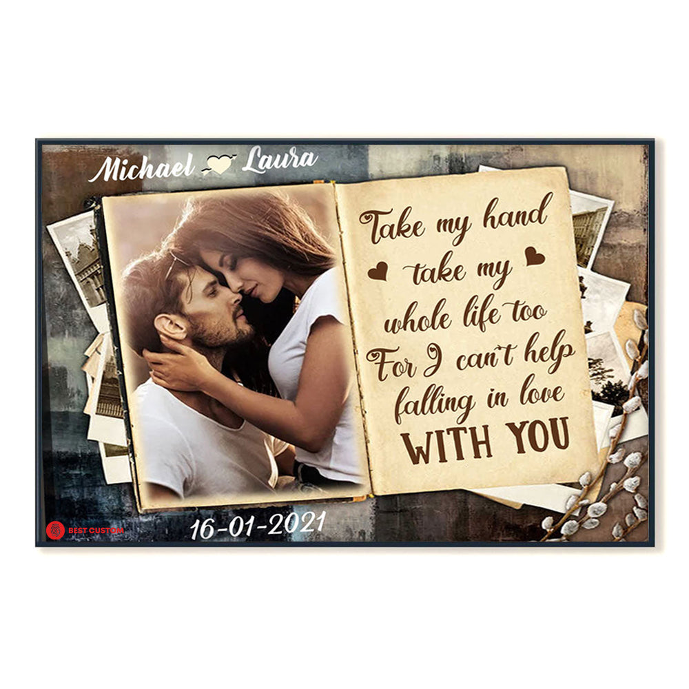 Take My Hand Take My Whole Life - Personalized Photo Canvas - Gift For Couple