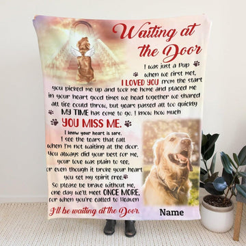 Waiting At The Door Custom Dog Memorial Blanket Personalized Pet Loss Sympathy Blanket with Picture Words for Dog Cat, Pet Memorial Gifts