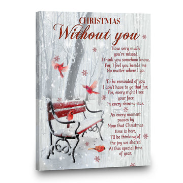 Christmas Without You Canvas, Red Cardinals Christmas, Personalized Christmas Memories Wall Art Memorial Gift Christmas Gift For Loss Loved One