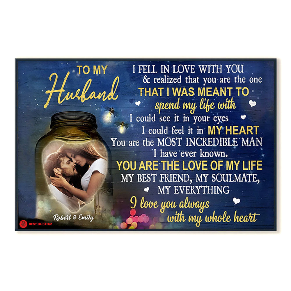 I Fell In Love With You - Personalized Photo Canvas - Gift For Husband