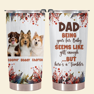 A Fur Gift - Personalized Custom Dog Photo Tumbler