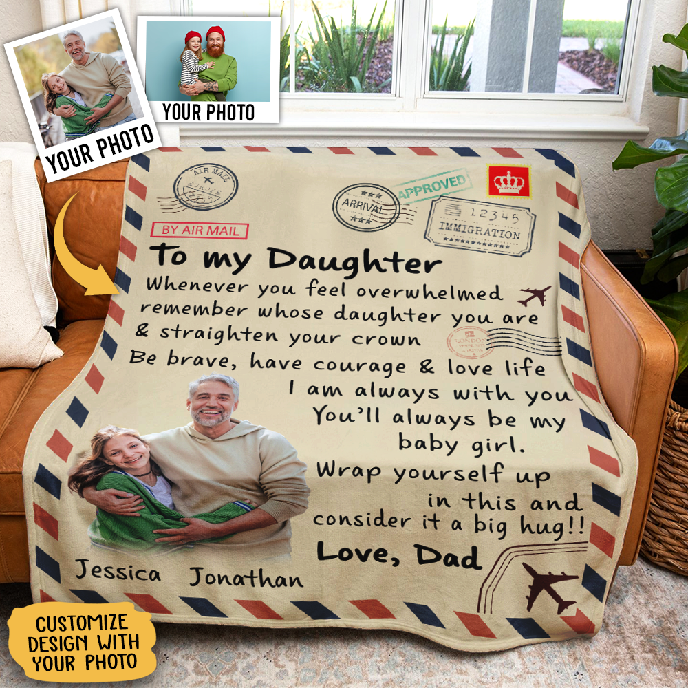 Gift For Daughter Blanket, To My Daughter Whenever You Feel Overwhelmed Remember Whose Daughter You Are, Letter From Dad