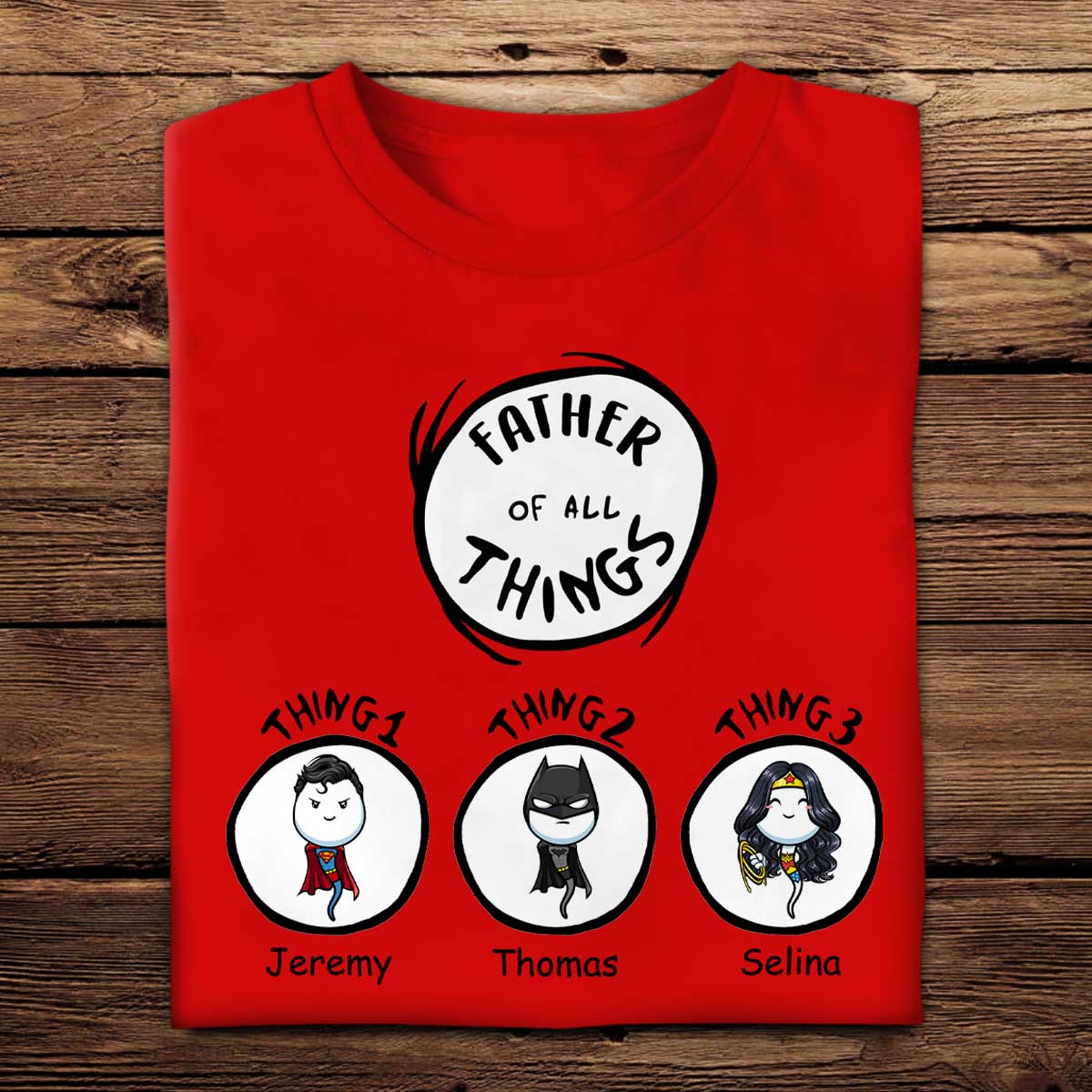 Father Of All Things Multiverse - Personalized Apparel - Gift For Father