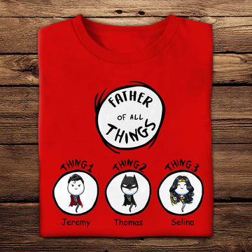 Father Of All Things Multiverse - Personalized Apparel - Gift For Father